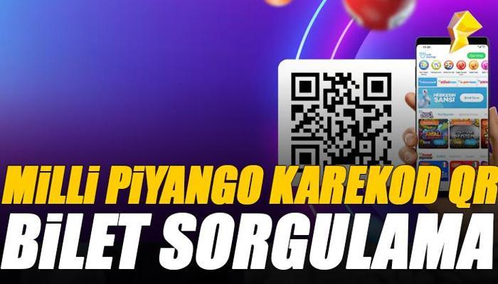 Milli piyango karekod ile bilet sorgulama nasıl yapılır?