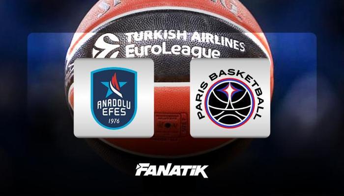EuroLeague: Anadolu Efes-Paris Basketbol
