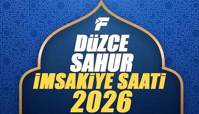 2026 DÜZCE İMSAKİYE