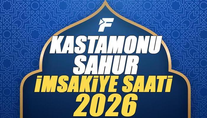 2026 KASTAMONU İMSAKİYE