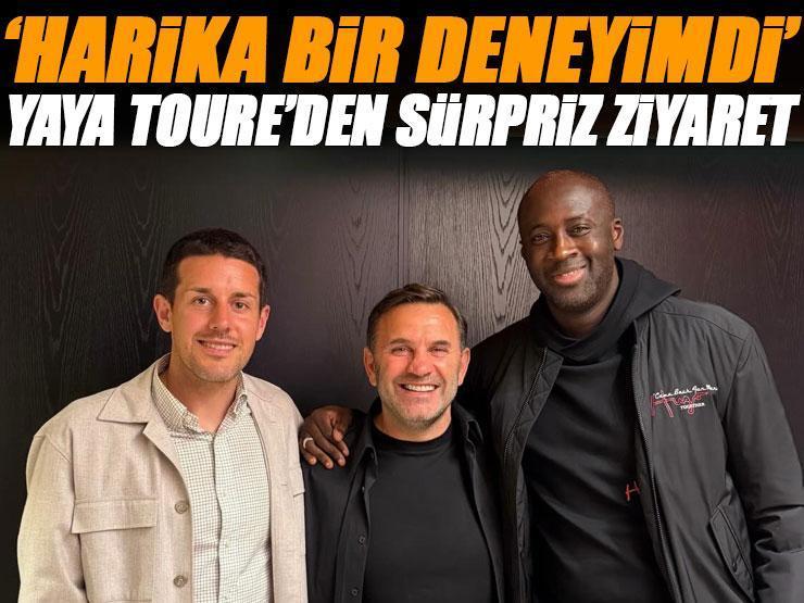 Efsane futbolcu Yaya Toure'den, Galatasaray teknik direktörü Okan Buruk'a ziyaret! 'Harika bir deneyimdi'