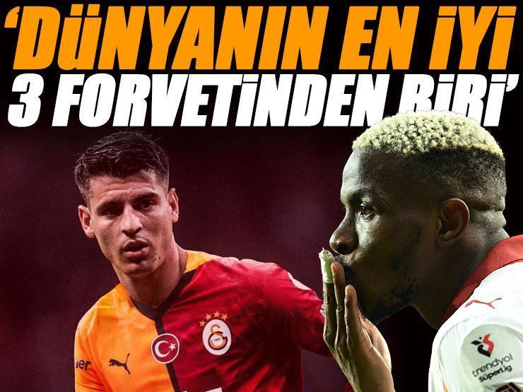 Alvaro Morata'dan Osimhen övgüsü! 'Dünyanın en iyi 3 forvetinden biri'