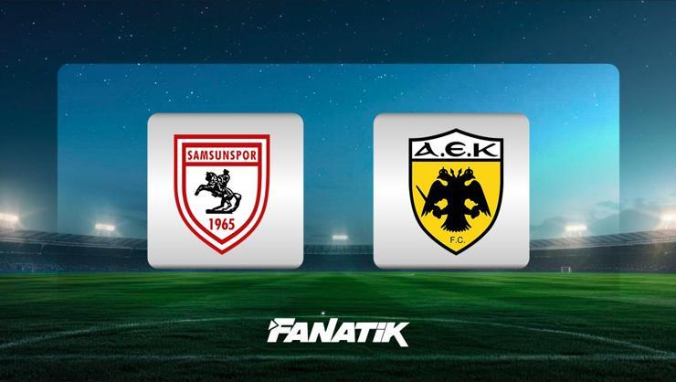 Samsunspor - AEK maçı ne zaman, saat kaçta hangi kanalda? (UEFA Konferans Ligi 5. hafta maçı)