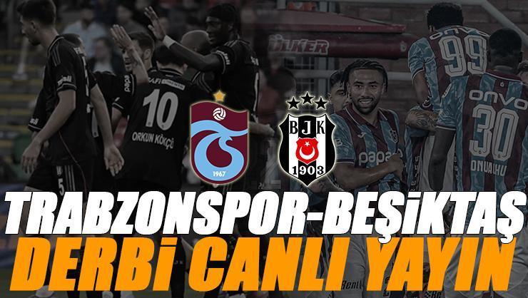 Trabzonspor - Beşiktaş maçı canlı izle | TS BJK maçı şifresiz (Trabzonspor Beşiktaş derbi maçı şifresiz canlı yayın)