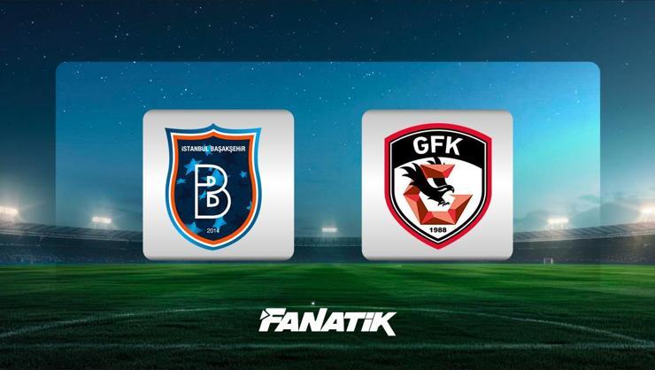 Başakşehir - Gaziantep FK maçı ne zaman, saat kaçta hangi kanalda? (Süper Lig 17. hafta maçı)