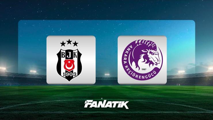 Beşiktaş - Keçiörengücü maçı ne zaman, saat kaçta ve hangi kanalda? (Muhtemel 11'ler)
