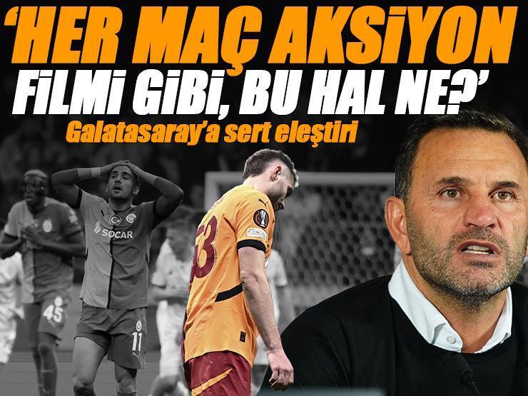 Galatasaray'a sert eleştiri: Bu kadar aciz olamazdı