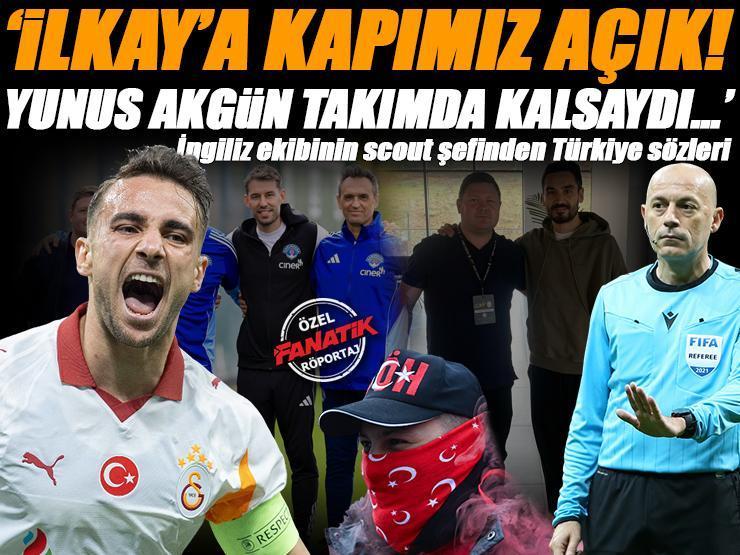 ÖZEL | İngiliz ekibinin Scout Şefi Türkiye'ye geldi! FANATİK'e konuştu