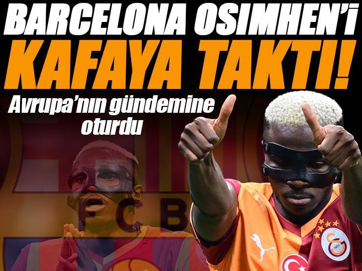 Barcelona, Osimhen'e kafayı taktı: Galatasaray'da şov yaptı! Avrupa'nın gündemine oturdu