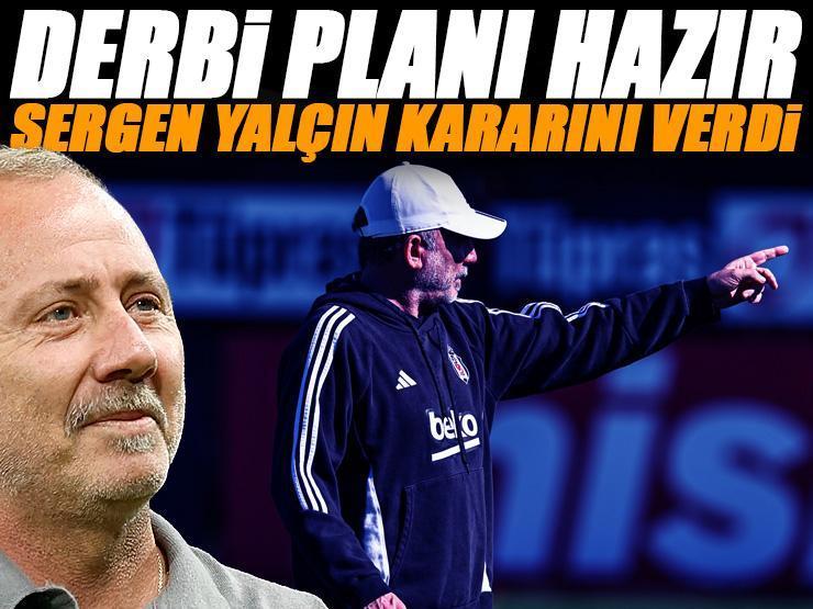 Beşiktaş'ın derbi planı hazır! Skor ne olursa olsun...