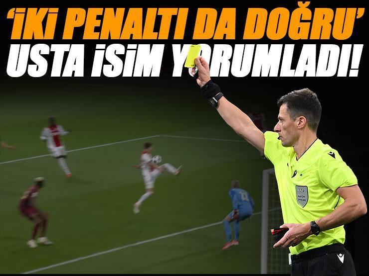 Galatasaray'ın Ajax karşısında kazandığı penaltılar doğru mu? Usta isim yorumladı...