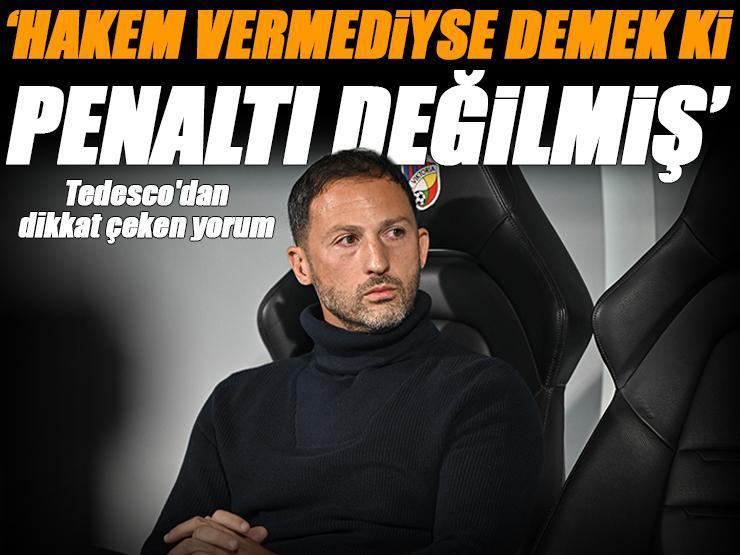 Fenerbahçe'de Domenico Tedesco: Hakem vermediyse demek ki penaltı değilmiş
