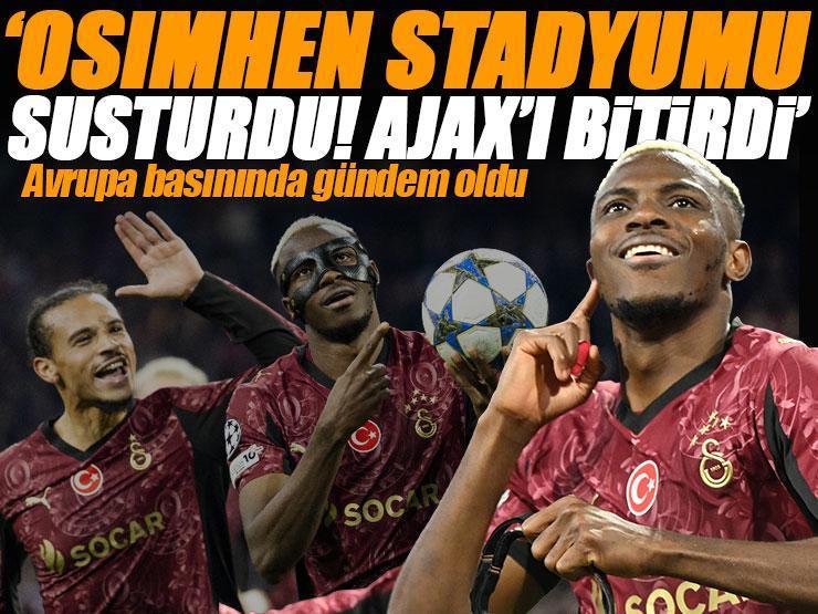 Galatasaray şov yaparak kazandı! Victor Osimhen Avrupa manşetlerini süsledi: 'Stadyumu susturdu, Ajax'ı bitirdi!'