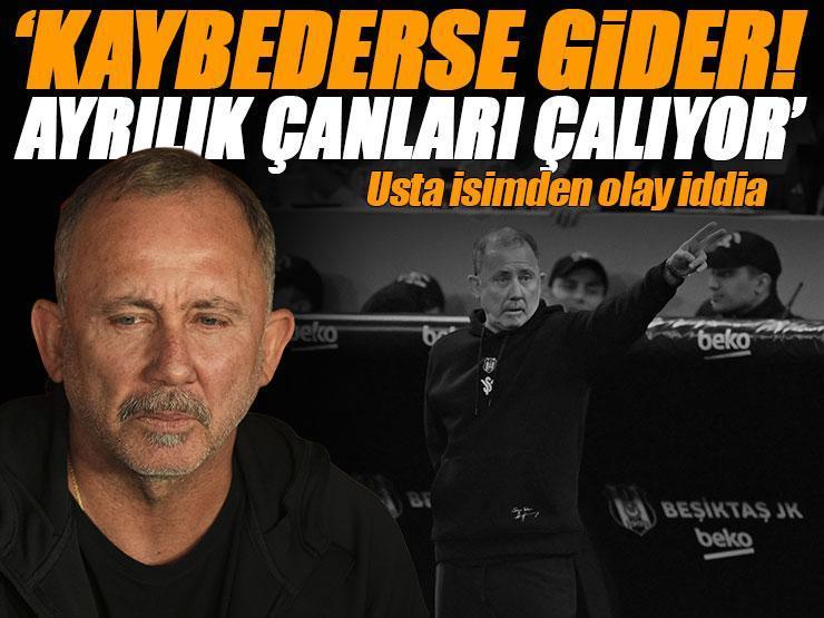 Antalyaspor - Beşiktaş maçı öncesi usta isimden olay iddia: 'Kaybederse gider!' | 'Ayrılık çanları çalıyor'