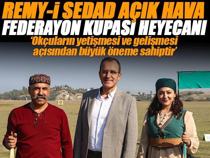 Adana'da Remy-i Sedad Açık Hava Federasyon Kupası müsabakaları başladı! 94 sporcunun kıyasıya yarışı...