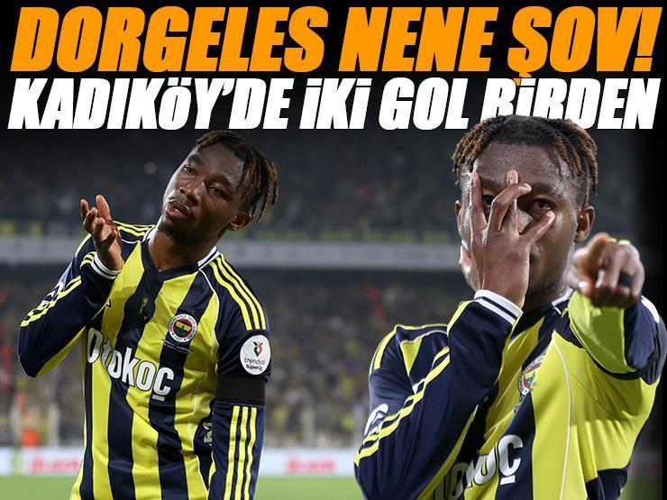 Dorgeles Nene Kadıköy'de ilk kez sahnede! Golünü attı taraftara koştu