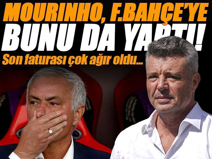 Jose Mourinho bunu da yaptı! Fenerbahçe'ye son faturası ağır oldu...