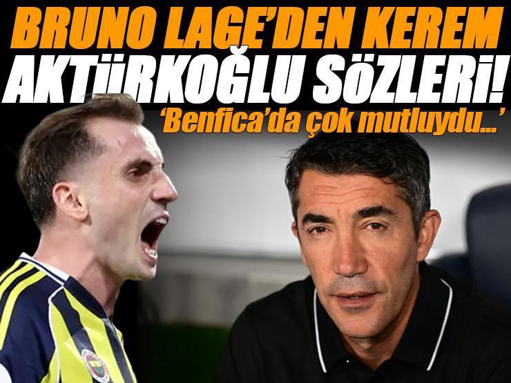 Eski Benfica teknik direktörü Bruno Lage'den Kerem Aktürkoğlu sözleri! 'Çok mutluydu...'