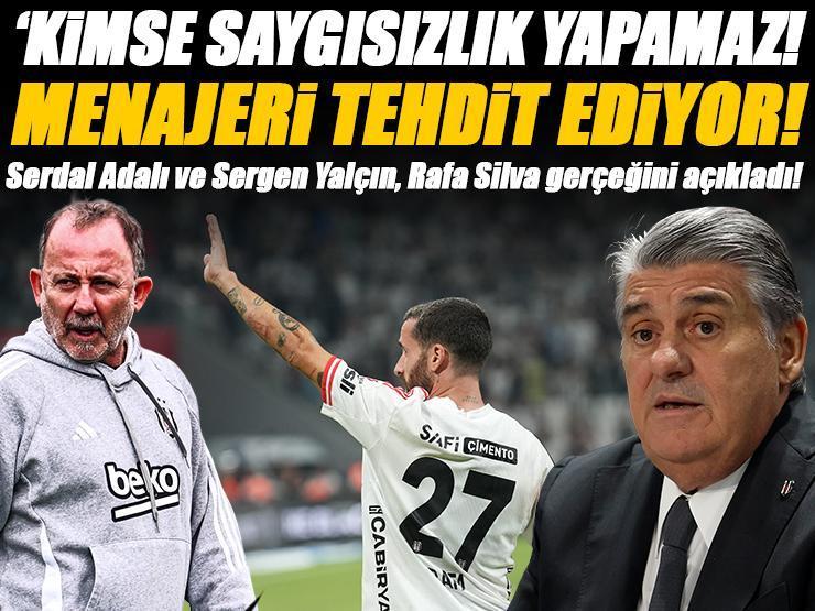 Beşiktaş Başkanı Serdal Adalı: 'Beşiktaş'a kimse saygısızlık yapamaz!' Sergen Yalçın'dan olay Rafa Silva sözleri...