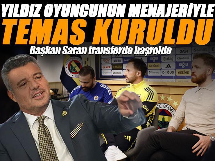 Yıldız ismin menajeriyle temas kuruldu, Başkan Saran transferde aktif rol oynuyor