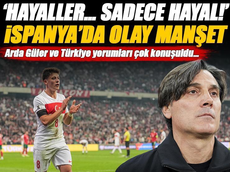 'Sadece hayal!' İspanyol basınından olay Arda Güler ve Türkiye yorumu! Bulgaristan maçının ardından...
