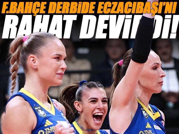 Fenerbahçe derbide Eczacıbaşı'nı rahat devirdi | Eczacıbaşı Dynavit - Fenerbahçe Medicana maç sonucu: 1-3