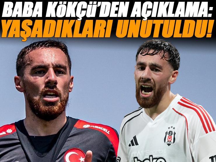 Orkun Kökçü'nün babası Halis Kökçü'den kırmızı kart açıklaması: Neler yaşadığı unutuldu!