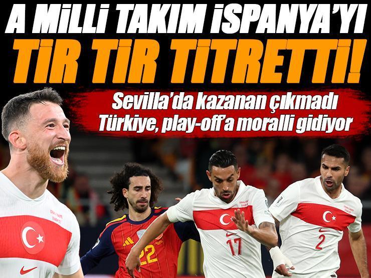 Türkiye, İspanya'yı tir tir titretti! A Milli Takım, play-off'lara moralli gidiyor... (İspanya 2-2 Türkiye maç özeti)