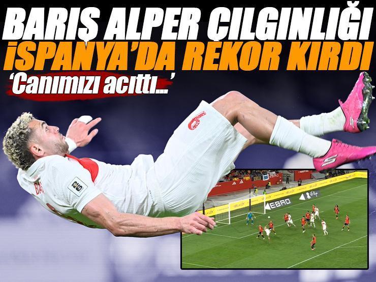 İspanya'da Barış Alper Yılmaz çılgınlığı! Röveşatanın ardından rekor kırdı: İspanya-Türkiye maçının ardından olay sözler