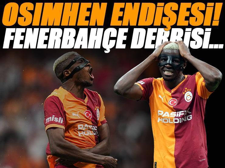 Galatasaray'da Fenerbahçe derbisi öncesi Osimhen endişesi! Yetişme ihtimali...