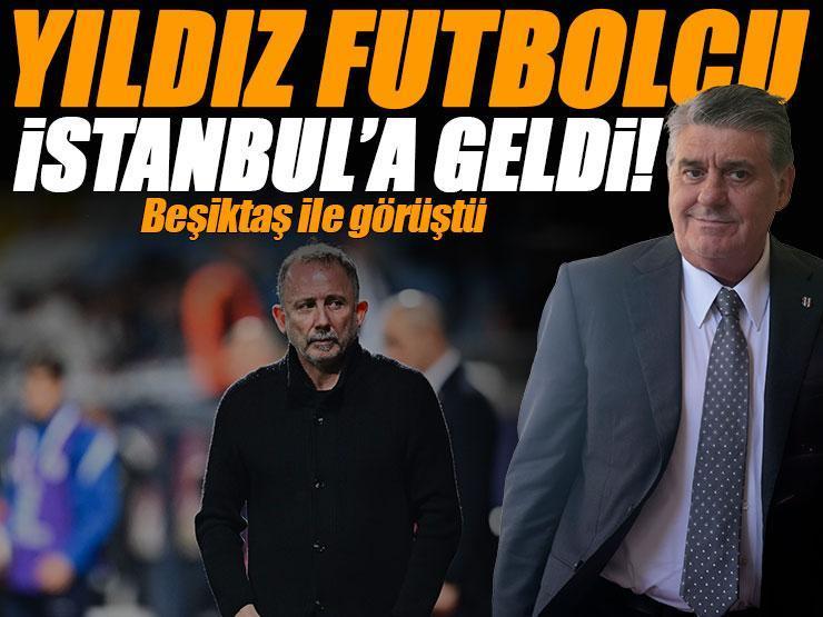 Beşiktaş'a Premier Lig yıldızı! İstanbul'a geldi, görüşme gerçekleşti