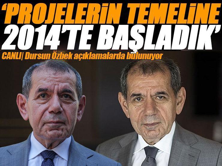 Galatasaray Başkanı Dursun Özbek açıklamalarda bulunuyor: 'Proje temellerini 2014'te attık'