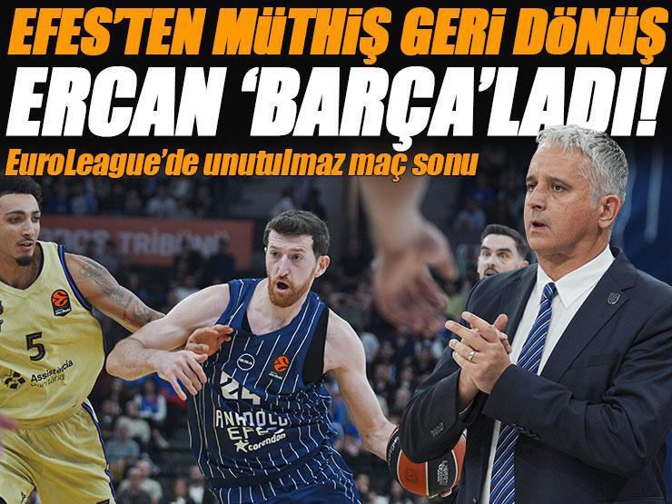 Unutulmaz son, müthiş geri dönüş! Anadolu Efes - Barcelona maç sonucu 74-73