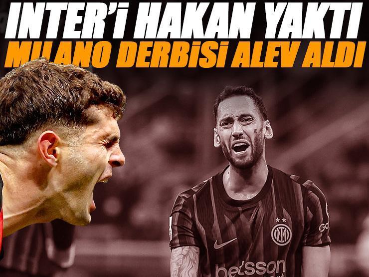 Milano derbisine Hakan Çalhanoğlu damgası! Inter'i yaktı, Milan tek golle kazandı