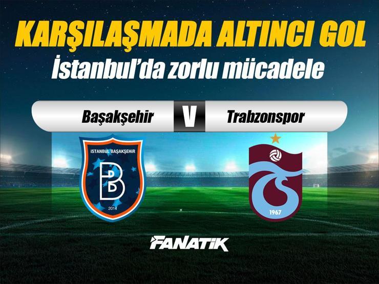 Başakşehir - Trabzonspor maçı Canlı Anlatım - BAŞAK TS maçı kadroları, skoru ve istatistikleri (Süper Lig 13. hafta maçı)