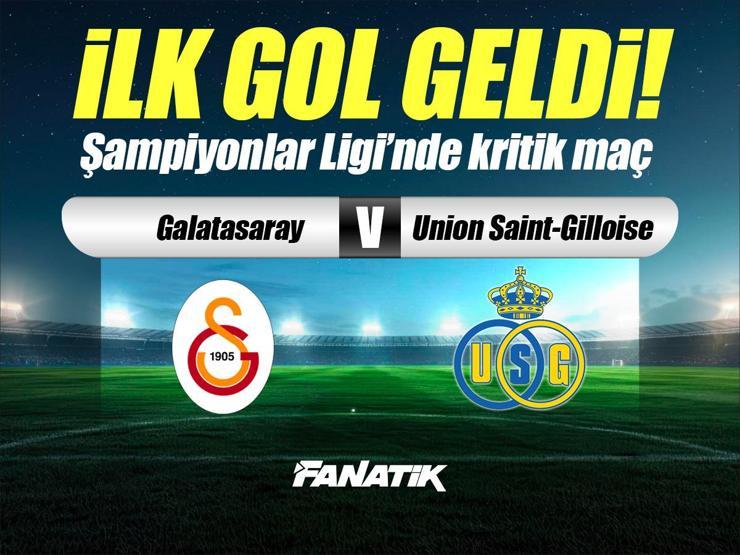Galatasaray - Union Saint-Gilloise maçı Canlı Anlatım GS - Union SG maçı kadrosu, skoru ve istatistikleri