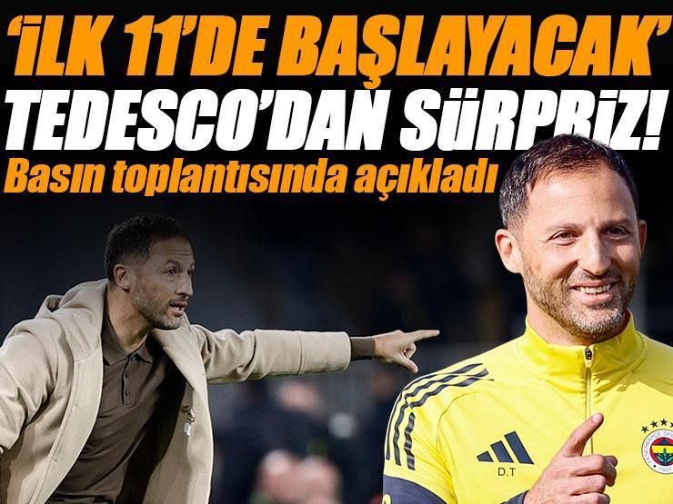 Domenico Tedesco'dan basın toplantısında sürpriz! 'Yarın ilk 11'de oynayacak'
