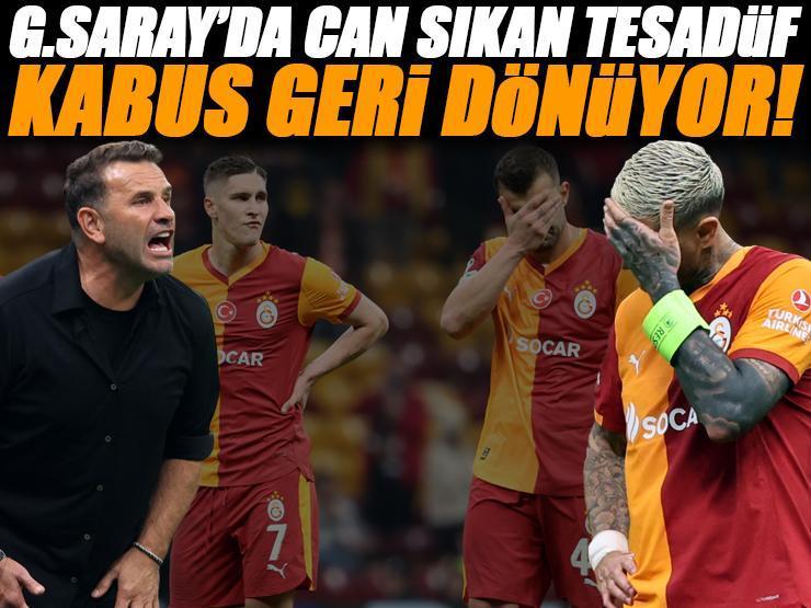 Galatasaray'da can sıkan tesadüf! Kabus geri dönebilir