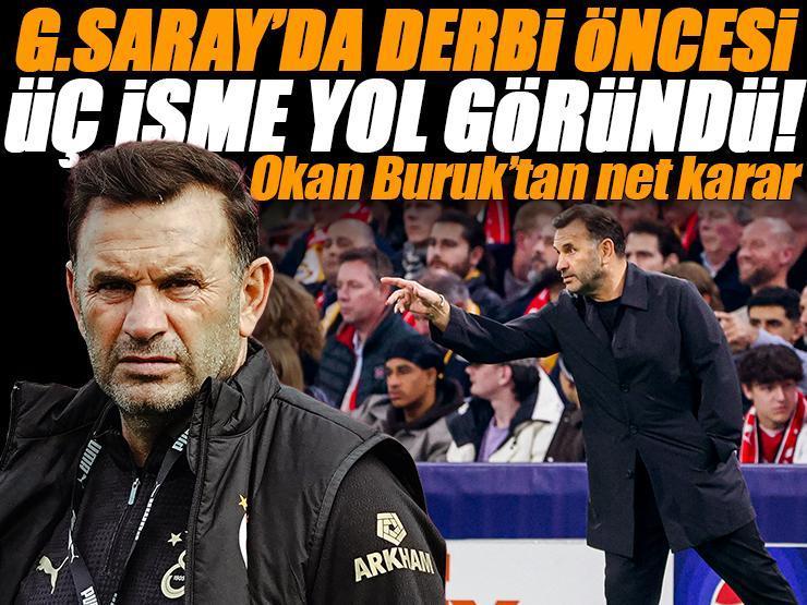 Galatasaray'da derbi öncesi üç oyuncunun bileti kesildi! Okan Buruk'tan kesin karar