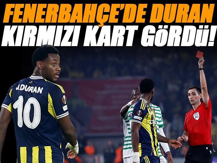 Fenerbahçe'de Jhon Duran kırmızı kart gördü! Son dakikada oyun dışı kaldı