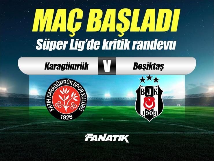 Fatih Karagümrük - Beşiktaş maçı ne zaman, saat kaçta, hangi kanalda? (11'ler belli oldu)