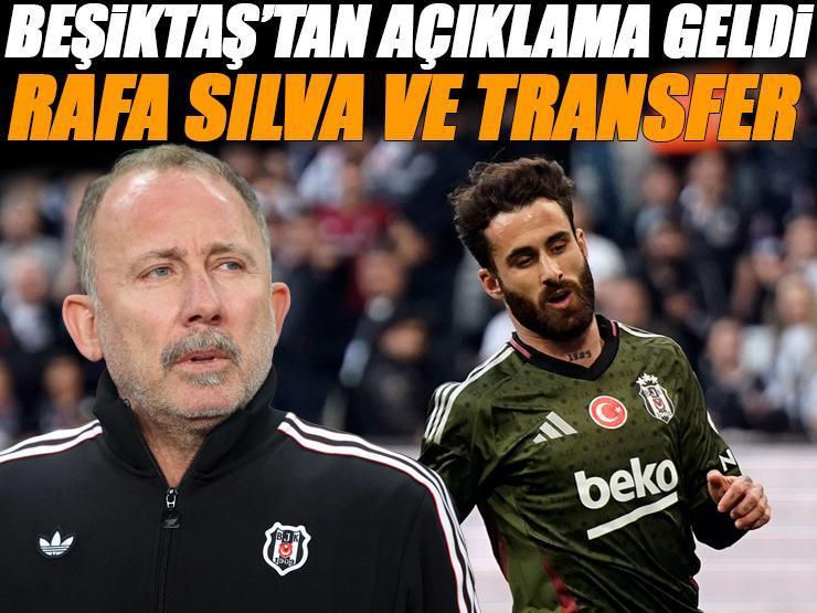 Beşiktaş'tan Rafa Silva ve transfer açıklaması
