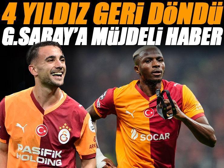 Galatasaray'a derbi öncesi müjde! 4 yıldız geri döndü