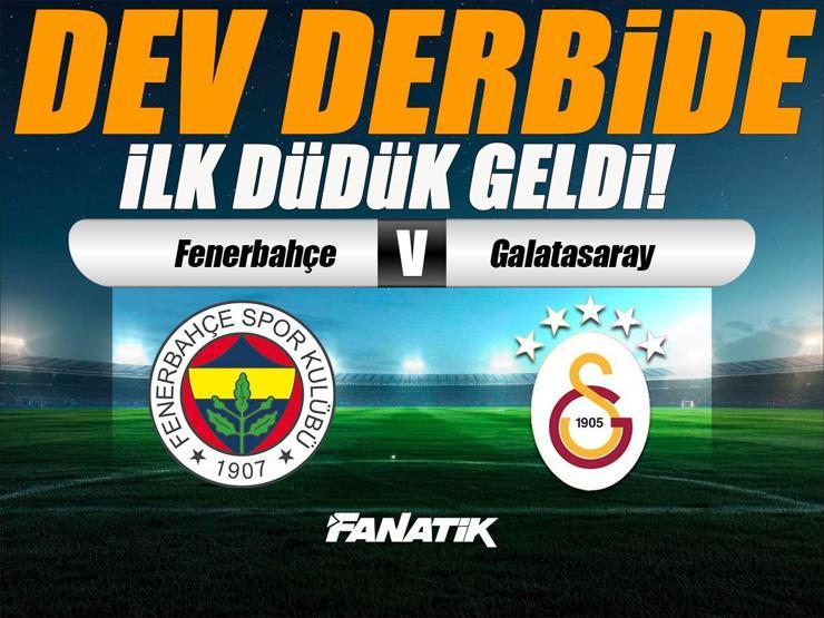 Fenerbahçe Galatasaray Maçı Canlı Anlatım - FB GS Derbisi Önemli Pozisyonlar, Maç Skoru ve İstatistikleri