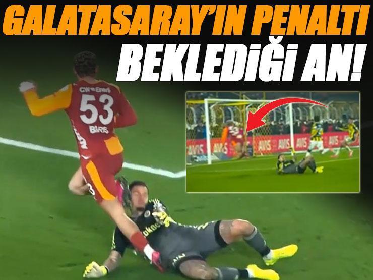 Barış Alper Yılmaz'ın derbide penaltı beklediği pozisyon tartışma yarattı