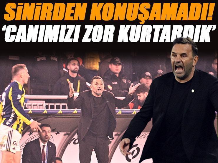 'Canımızı zor kurtardık!' Okan Buruk derbi sonrası sinir küpü!