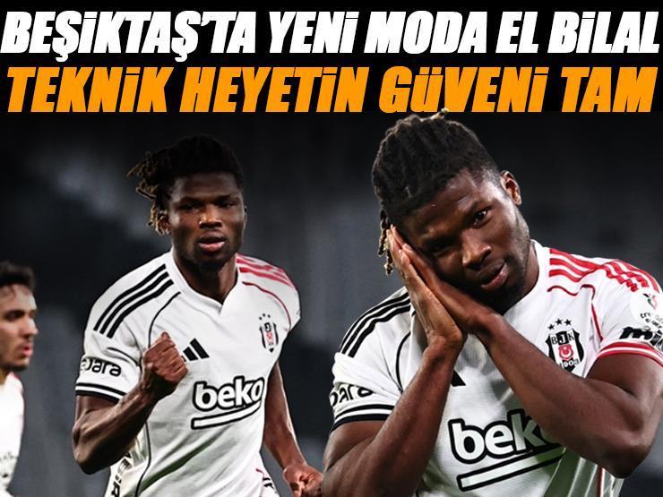 Beşiktaş'ta yeni moda El Bilal