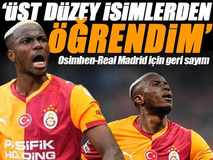 Real Madrid Osimhen bombası için geri sayıma geçti 'Üst düzey isimlerden öğrendim'