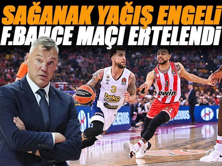 Olympiacos-Fenerbahçe maçı ertelendi