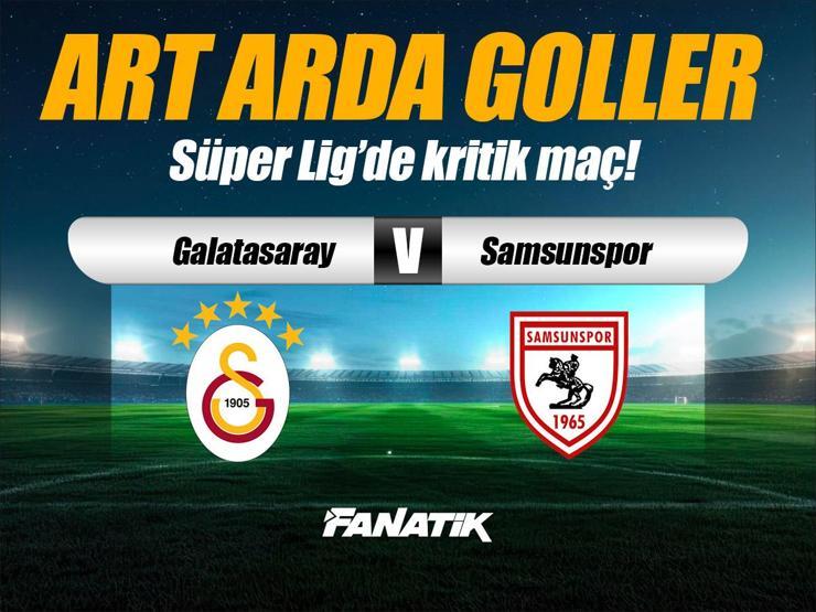 Galatasaray - Samsunspor maçı Canlı Anlatım GS SAMSUN maçı kadroları, skoru ve istatistikleri (Süper Lig 15. hafta)